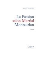 La Passion Selon Martial Montaurian 2246255112 Book Cover