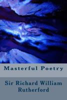 Masterful Poetry 1502533812 Book Cover