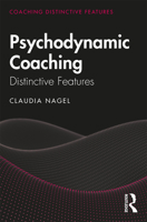 Psychodynamic Coaching: Distinctive Features 0815392303 Book Cover