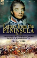 Letters from the Peninsula 1808-1812 1782828338 Book Cover