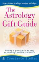 The Astrology Gift Guide 0451207262 Book Cover