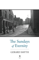 The Sundays of Eternity 1910251712 Book Cover
