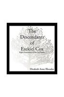 Descendants of Ezekiel Cox 1450037216 Book Cover