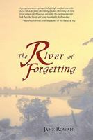 The River of Forgetting: A Memoir of Healing from Sexual Abuse 0981583024 Book Cover