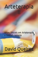 Arteterapia  II: Artes Visuais em Arteterapia e gestalt-terapia (Portuguese Edition) B08924FL63 Book Cover