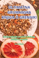 Ultimatna Grumanska Knjiga O Grenivki (Slovene Edition) 1836233809 Book Cover