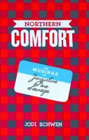 Northern Comfort: The Musings of Jacqueline Pine Savage 0878397345 Book Cover