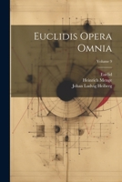 Euclidis Opera Omnia; Volume 9 1022576216 Book Cover
