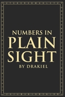 Numbers in Plain Sight: Volume I B0F7XVV93P Book Cover