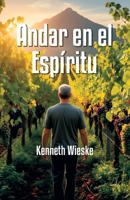 Andar en el Espíritu (Spanish Edition) B0FRRMG3CK Book Cover