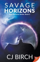 Savage Horizons 1635552508 Book Cover
