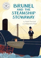 Reading Champion: Brunel and the Steamship Stowaway: Independent Reading White 10 1445189003 Book Cover