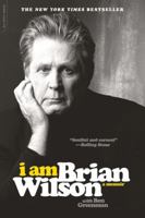 I Am Brian Wilson: A Memoir 0345813936 Book Cover