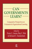 Can Governments Learn?: Comparative Perspectives On Evaluation And Organizational Learning 0765806584 Book Cover