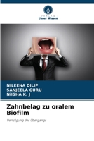 Zahnbelag zu oralem Biofilm (German Edition) 6209044840 Book Cover