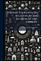 Passing Thoughts on Religion 1147474613 Book Cover