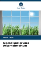 Jugend und grünes Unternehmertum 6205876442 Book Cover