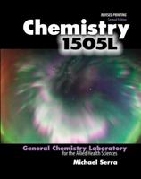 Chemistry 1505L: General Chemistry Laboratory for the Allied Health Sciences 1465246061 Book Cover