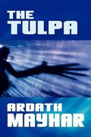 The Tulpa: A Novel of Fantasy 1434402894 Book Cover