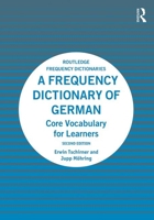 A Frequency Dictionary of German: Core Vocabulary for Learners 1138659789 Book Cover