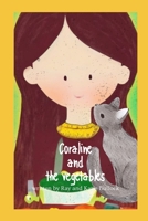 Coraline And The Vegetables B0C8758RWZ Book Cover