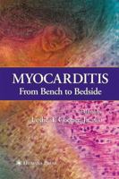 Myocarditis: From Bench to Bedside 158829112X Book Cover