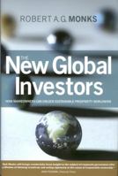 The New Global Investors: How Shareowners can Unlock Sustainable Prosperity Worldwide 1841121096 Book Cover