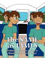 The Same as James 1462602886 Book Cover
