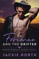 The Foreman and the Drifter 1942809417 Book Cover