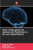 Uma visão geral da doença de Parkinson e da sua importância (Portuguese Edition) 6208082412 Book Cover