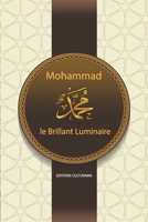 Mohammad: le Brillant Luminaire B08MVNT1ZR Book Cover