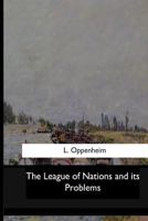 The League of Nations and Its Problems: Three Lectures 1546910395 Book Cover