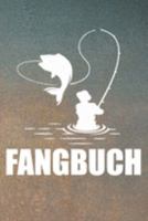 Fangbuch: Angeltagebuch | Angelbuch A5, Fangtagebuch für Angler (German Edition) 1690916974 Book Cover