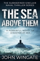 Sea Above Them 1800554575 Book Cover