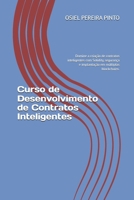 Curso de Desenvolvimento de Contratos Inteligentes: Domine a criação de contratos inteligentes com Solidity, segurança e implantação em múltiplas blockchains. B0FT7QVQQ3 Book Cover