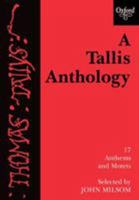 A Tallis Anthology: 17 Anthems and Motets (Tudor Church Music Series) 019353410X Book Cover