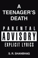 A Teenager's Death 1482884011 Book Cover