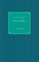 Leben ist mehr ...: Spr?che 3735759009 Book Cover