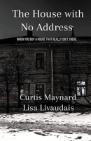 The House With No Address 1733307141 Book Cover