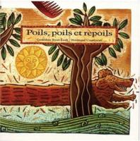 Poils, Poils Et Repoils 1550379801 Book Cover
