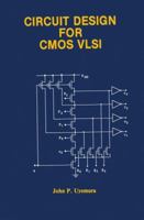Circuit Design for CMOS VLSI 0792391845 Book Cover