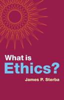 What Is Ethics? 1509531025 Book Cover