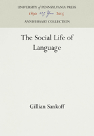 The social life of language 0812277716 Book Cover