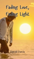Fading Love, Fading Light 9908005960 Book Cover