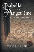 Isabella of Angouleme 1781324573 Book Cover