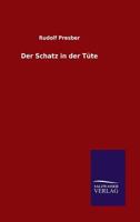 Der Schatz in Der Tute 3846024716 Book Cover