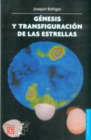 Génesis y transfiguración de las estrellas 9681665988 Book Cover