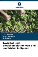 Toxizität und Bioakkumulation von Blei und Nickel in Spinat (German Edition) 6205203936 Book Cover