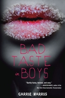 Bad Taste in Boys 0385739699 Book Cover