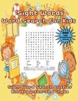 Sight Words Word Search For Kids: 75 Sight Word Search Puzzles Kindergarten-Second Grade B08BWGWLRQ Book Cover